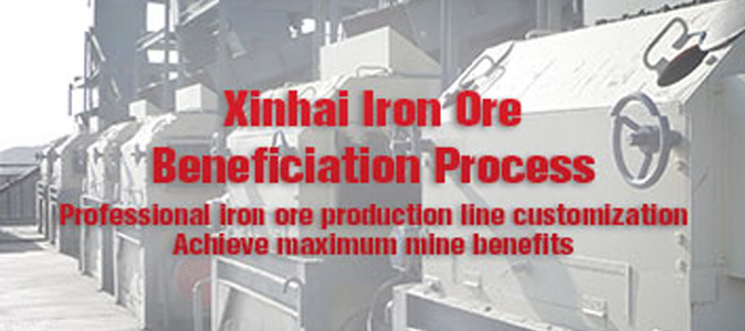 Xinhai Iron Ore Beneficiation Process